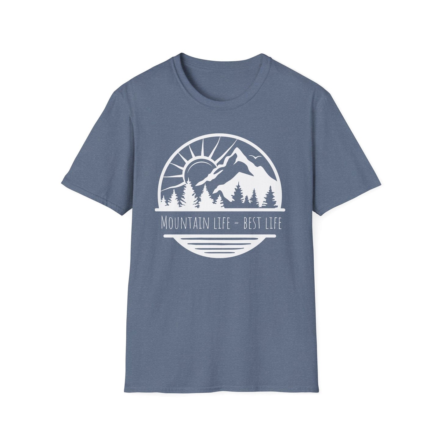 Mountain Life = Best Life T-Shirt