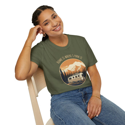 Home is Where I Park It T-Shirt