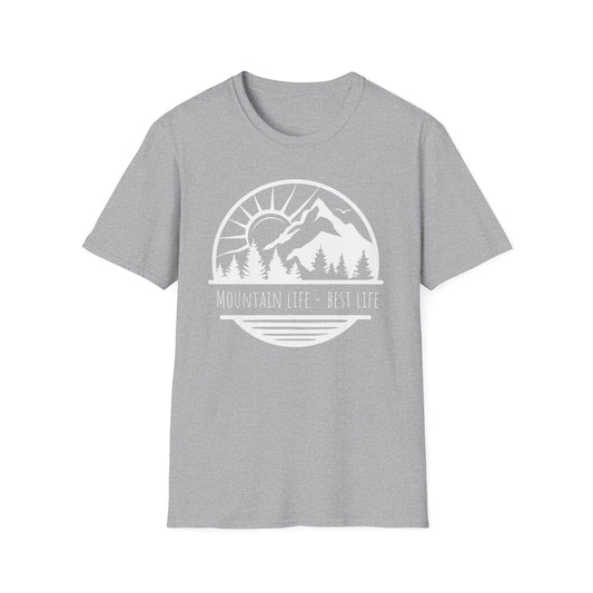 Mountain Life = Best Life T-Shirt