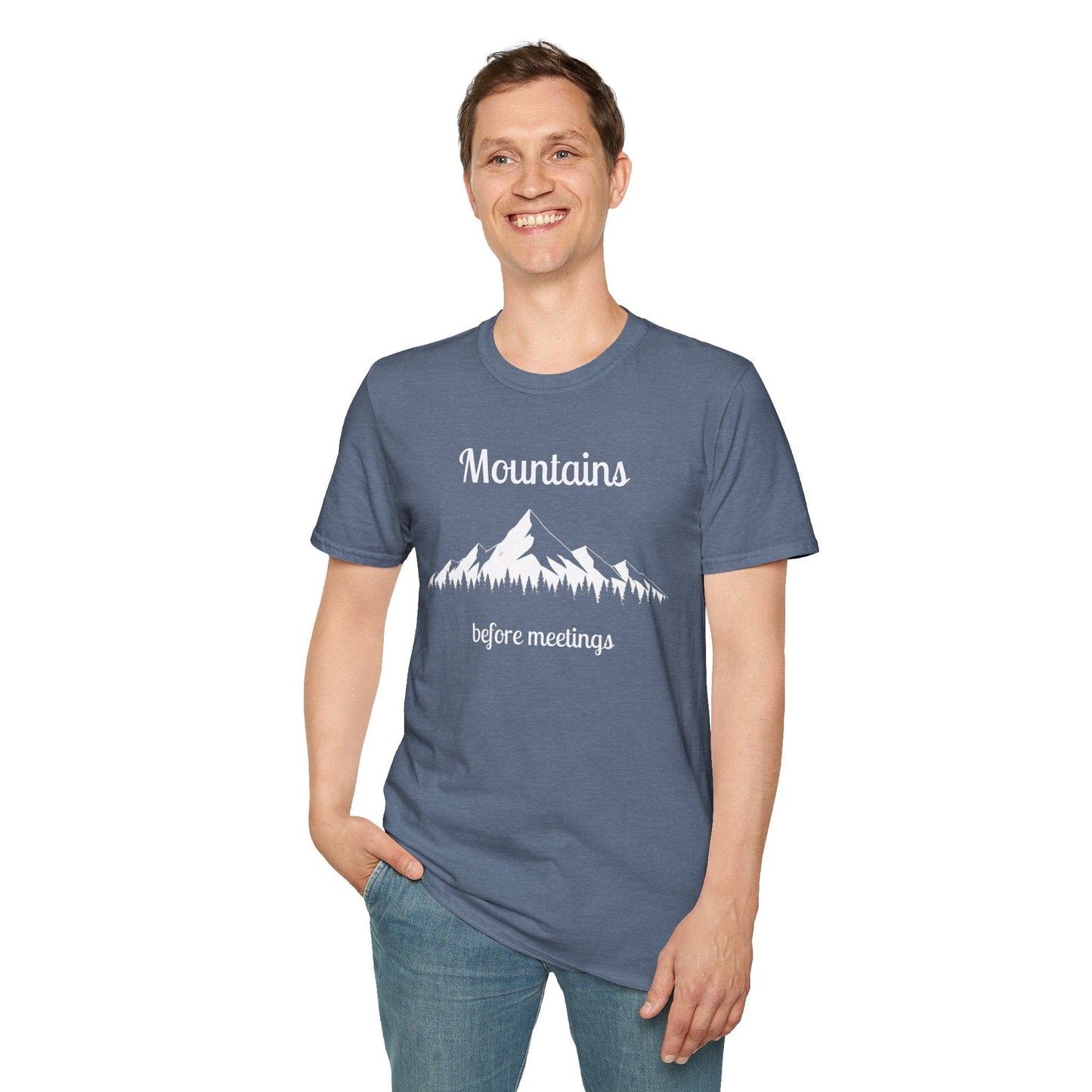 Mountains Before Meetings T-Shirt