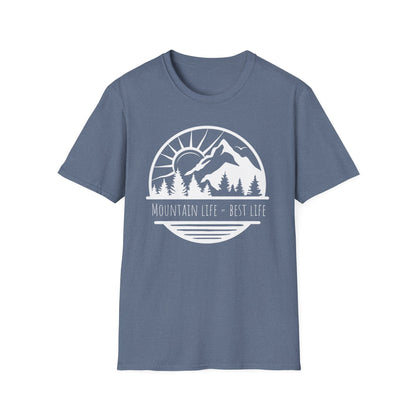 Mountain Life = Best Life T-Shirt