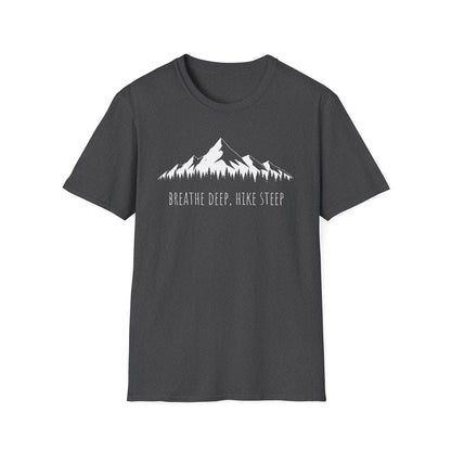 Breathe Deep Hike Steep T-Shirt