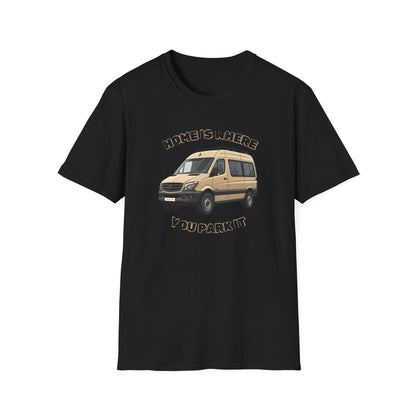 Home is Where You Park It T-Shirt