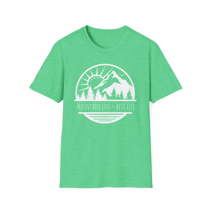 Mountain Life = Best Life T-Shirt