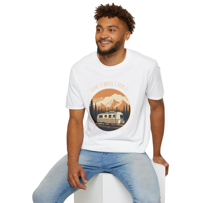 Home is Where I Park It T-Shirt