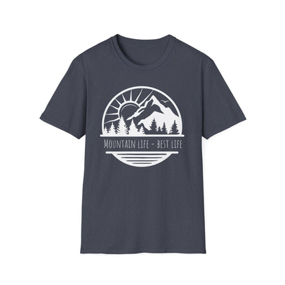 Mountain Life = Best Life T-Shirt