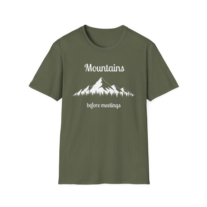 Mountains Before Meetings T-Shirt